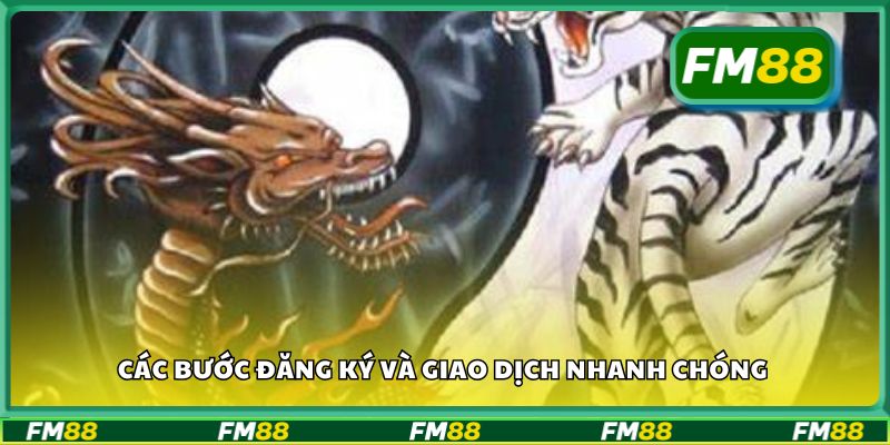 Các bước đăng ký và giao dịch nhanh chóng